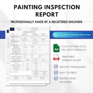 May include: A painting inspection report with the title "PAINTING INSPECTION REPORT" and the text "PROFESSIONALLY MADE BY A REGISTERED ENGINEER". The report includes a form, an Excel file icon, and a PDF icon.