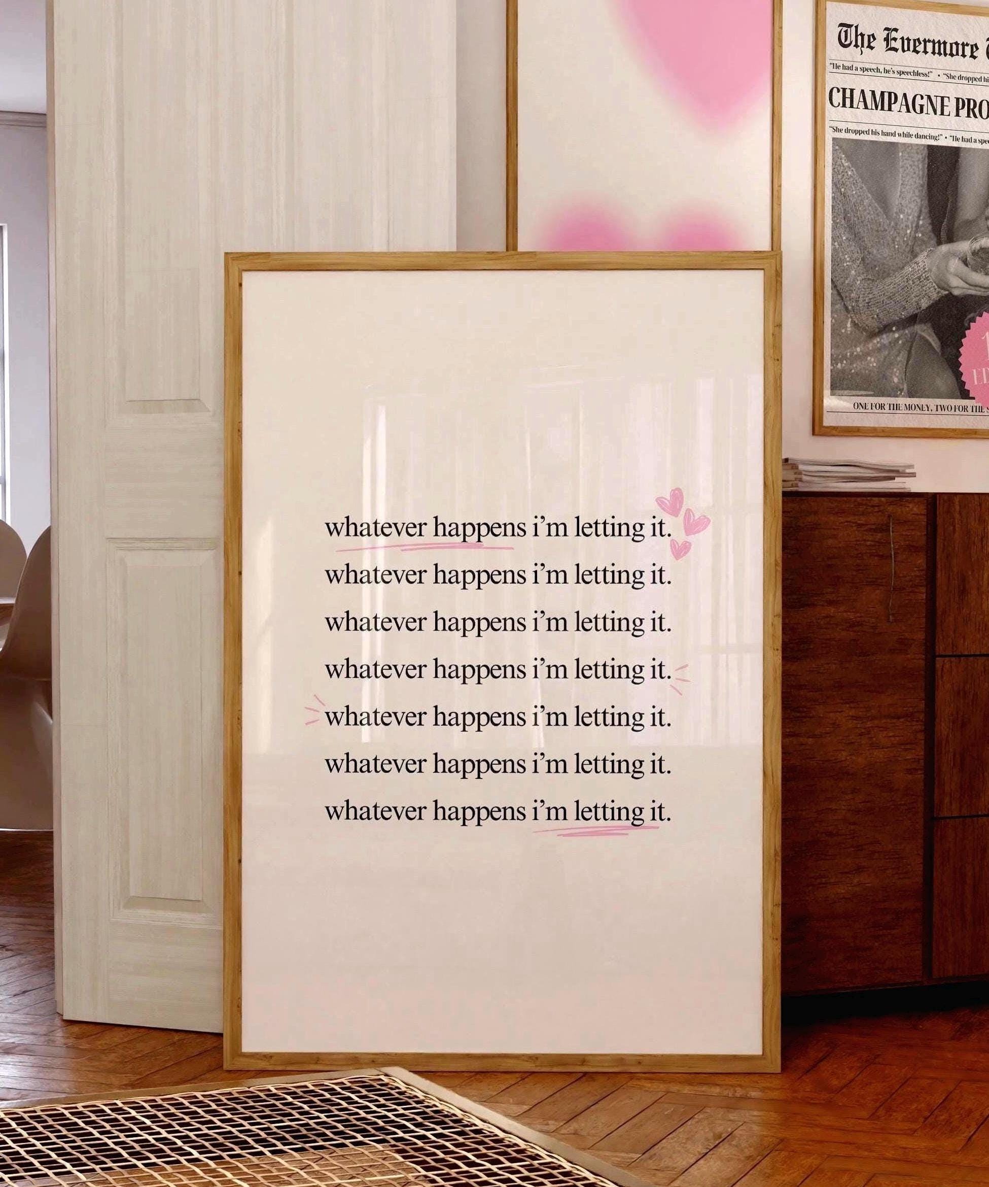 Whatever Happens I'm Letting It Print, Gracie Inspired Poster, Let It ...