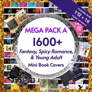 MEGA 1690 Mini Book Covers- Romance, Fantasy, Young Adult Tiny Books!  1:12 and 1.6 Miniature Printable PDF