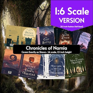 May include: A collection of miniature book covers from C.S. Lewis's "Chronicles of Narnia" series. The covers are 1:6 scale, 1.5 inches in height, and feature titles like "Prince Caspian" and "The Lion, the Witch, and the Wardrobe". The text "1:6 Scale VERSION" is also visible.