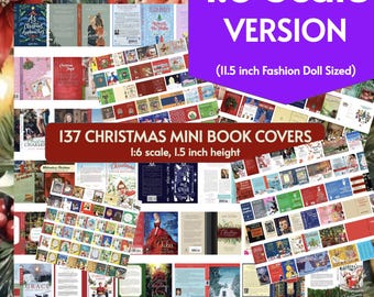 May include: A collection of 137 miniature Christmas book covers in 1:6 scale, measuring 1.5 inches in height. The sheet features various colorful designs, titles, and illustrations suitable for 11.5 inch fashion dolls, presented on a grid.
