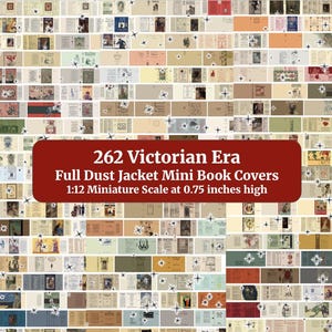 Puede incluir: Una colección de 262 mini cubiertas de libros de la época victoriana con sobrecubiertas completas. La escala en miniatura es 1:12, con una altura de 1,9 cm. Las cubiertas están dispuestas en un patrón de cuadrícula, mostrando varios colores y diseños.
