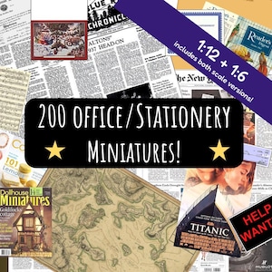 May include: A collection of 200 miniature office and stationery items including newspapers, magazines, maps, and posters. The display features text such as 200 OFFICE/STATIONERY MINIATURES!, 1:12 + 1:6 includes both scale versions!, and TITANIC.