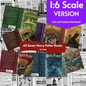 May include: A collection of seven miniature "Harry Potter" book replicas, each with a unique cover design. The books are labeled "1:6 Scale" and are designed for a fashion doll. The books are arranged on a newspaper-themed background.