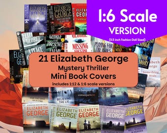 21 Elizabeth George MysteryThriller Mini Book Covers, 1:6 Fashion Doll Scale, PDF