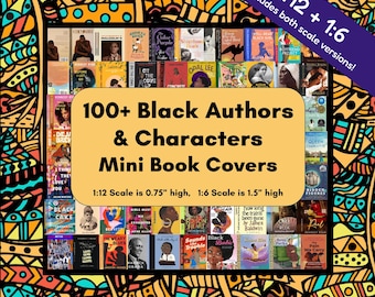 124 Black Authors & Characters Mini Book Covers- Black Excellence Tiny Books