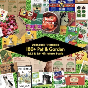 180+ Mini Pet & Garden ~ Miniatur-Tierfutter, Boxen, Taschen, Gartendekor und mehr ~ Printable PDFs 1:12 und 1;6 Scale für Puppenhäuser, Dioramen