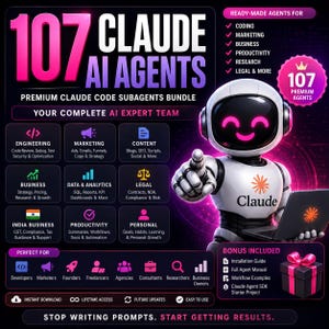 May include: A digital graphic featuring a white robot with a glowing pink face and a laptop, promoting a bundle of 107 Claude AI agents. The text lists categories like engineering, marketing, and business, with a bonus gift box icon included.