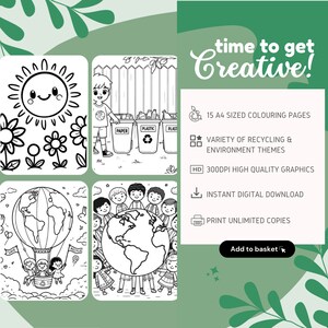 May include: A set of 15 black and white colouring pages featuring environmental themes. The pages include images of a smiling sun, a child sorting recycling, a hot air balloon with a globe, and children holding a globe. The text "time to get creative!" is at the top of the image.