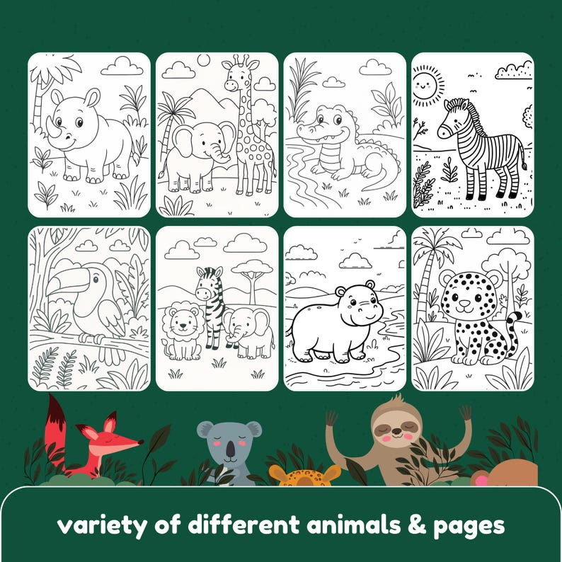 May include: Eight black and white animal coloring pages, including a rhino, elephant, giraffe, crocodile, zebra, toucan, lion, hippo, and leopard. The phrase "variety of different animals & pages" is at the bottom of the image.