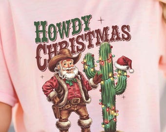 Howdy Santa Dtf, Western Christmas Ready To Press,  Country Christmas Dtf Transfer, Cowboy Santa Heat Transfer, Western Dtf, Howdy Christmas