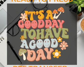 Good Day Retro DTF Transfer, Mental Health, Positive Flower Design