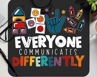 Autism Awareness DTF Transfer: Everyone Communicates Differently, Ready To Press