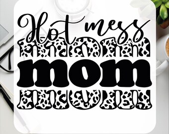 Hot Mess Mom Dtf Transfers, Ready To Transfer, Mama Dtf Transfers, Mothers Day Dtf, Heat Press Transfer, Ready To Ship