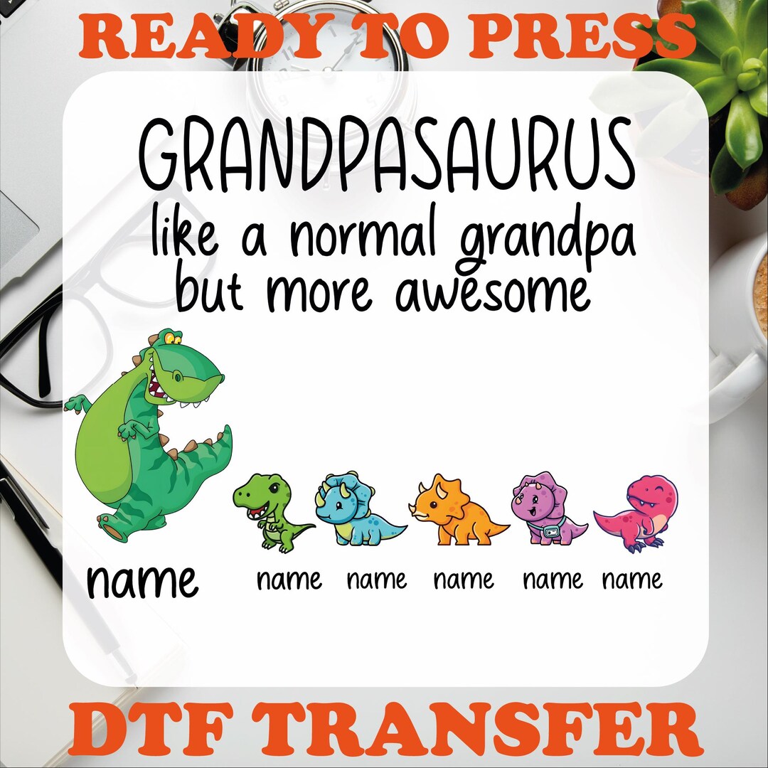 Grandadasaurus Card Grandpasaurus Like A Normal Grandpa DTF - Ready to Press - Etsy