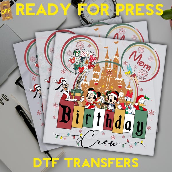 Custom Disney Christmas Birthday Crew Ready To Press - Birthday Girl Dtf Transfer