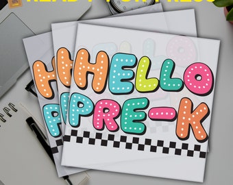 Hello Pre-K Ready To Press , Hello Kindergarten Teacher Dtf, Back To School Dtf, Teacher DTF, High Quality, Heat Transfer, Direct to Film