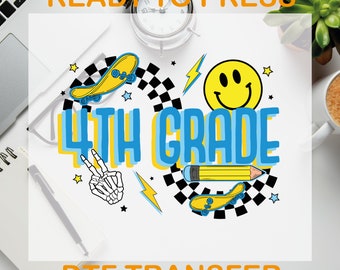 Back to School Ready to Press, 4th Grade Heat Transfer, Fourth Grade, Teacher Grade Dtf, Teacher Day's Dtf Transfer, Back To School Dtf