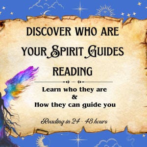 May include: A vintage parchment scroll with the text "DISCOVER WHO ARE YOUR SPIRIT GUIDES READING Learn who they are & How they can guide you Reading in 24-48 hours" against a blue background with stars and clouds. A colorful angel with wings is on the left side of the image.