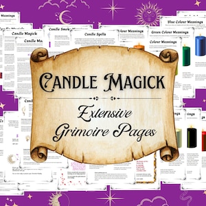 May include: A collection of printable pages for candle magic, featuring candle colours and their meanings, candle spells, and candle smoke interpretations. The pages are titled "Candle Magick: Extensive Grimoire Pages".