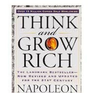 Think and go Rich Napoleon Hill