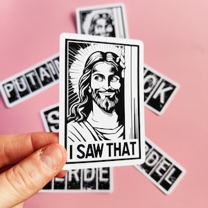 Stickers &quot;I Saw That&quot; Alternative gift, Funny,Jesus,Meme stickers, Gift for Friend