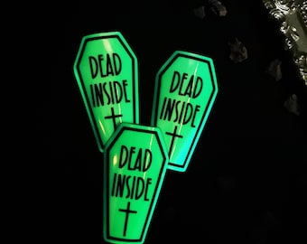 Glow in the Dark Stickers "Dead Inside Coffin" Alternative Gift, Gothic, Spooky, Goth Art, Vampire, Emo, Horror
