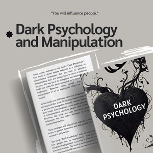 Dark Psychology: Manipulation, Tactics and Advice / You will influence people. / E BOOK