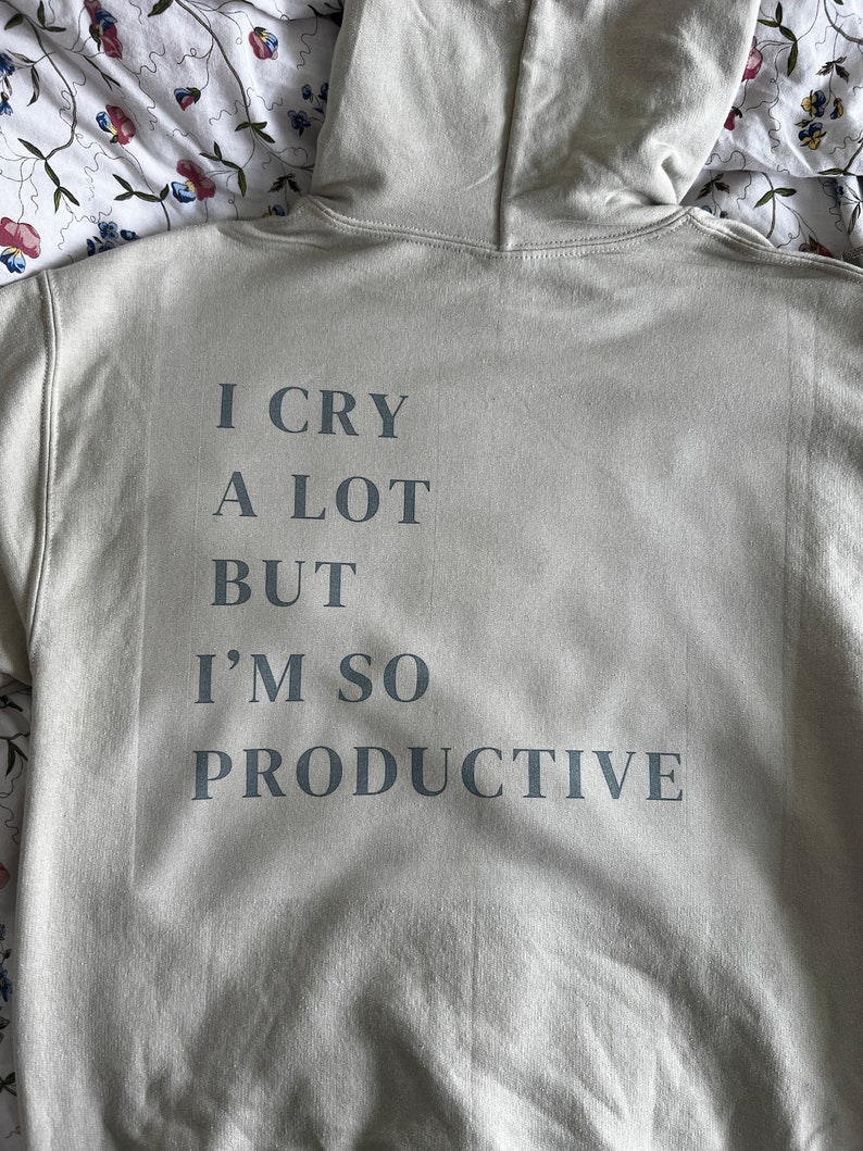 I can do it with a broken heart hoodie greige/cry alot but Im so productive / Tortured poets / TTPD Taylor Merch tshirt /Ttpd image 6