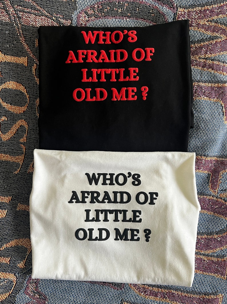 Little old me Sweater or tshirt /Crewneck white / Tortured poets / TTPD Taylor Merch tshirt /crewneck /TTPD image 9