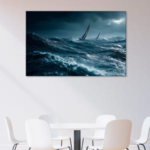 May include: A canvas print depicting sailboats navigating turbulent, dark blue ocean waves under a stormy sky. The artwork captures the drama of a nautical scene, with the boats' sails visible against the churning water and ominous clouds.