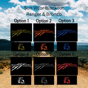 May include: Sun visor blackout decals for Ranger & Bronco vehicles. Six options are displayed, each with the word "RAPTOR" and claw marks in various colors: yellow, orange, blue, white, gray, and red. Each option also includes a matching silhouette.