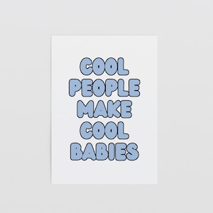 Lustige Karte zur Geburt: Cool people make cool babies | Glückwünschkarte Geburt / Postkarte Geburt | Karte Geburt Baby | Babykarte