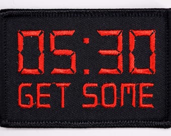 05:30 Get Some - Parche de moral de reloj digital Ruck - Bordado con gancho y bucle de 2x3