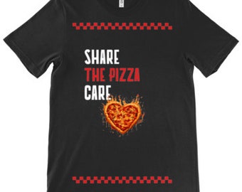 Camiseta para amantes de la pizza, camiseta para el cuidado de la pizza