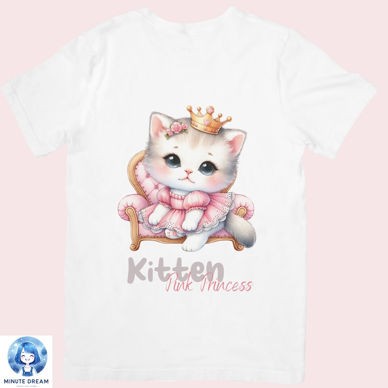 May include: White t-shirt with a cartoon image of a kitten wearing a crown and a pink dress sitting on a throne. The text "Kitten Pink Princess" is printed below the image.