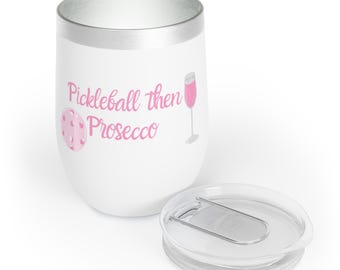 Bicchiere da vino Pickleball Then Prosecco: bicchiere isolato in acciaio inossidabile da 12 once