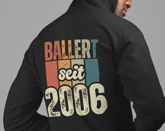 Hoodie (Unisex) "Ballert seit 2006" (Backprint)