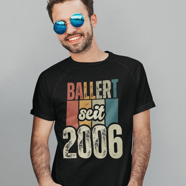 T-Shirt (Man) "Ballert seit 2006"