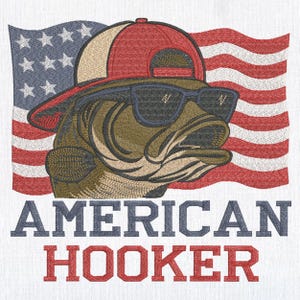 May include: Embroidered design featuring a fish wearing sunglasses and a red and tan baseball cap, set against a waving American flag. The text "AMERICAN HOOKER" is displayed below the image in blue and red.
