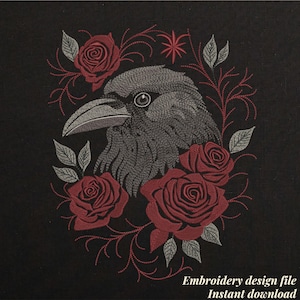 May include: An embroidery design file featuring a detailed raven's head surrounded by red roses and gray leaves on a black background. The raven is gray with a black beak and eye. The text "Embroidery design file Instant download" is at the bottom.
