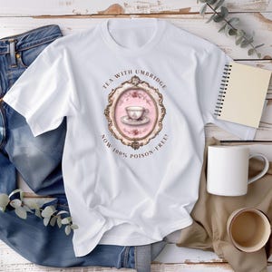 Tea with Umbridge T-Shirt, Epic Universe, Universal Studios tee, Universal Orando, Universal Epic Universe Inspired