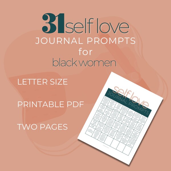 31 Self Love Journal Prompts for Black Women | Journal Prompts | Writing Ideas | PDF Printable | Inspiration
