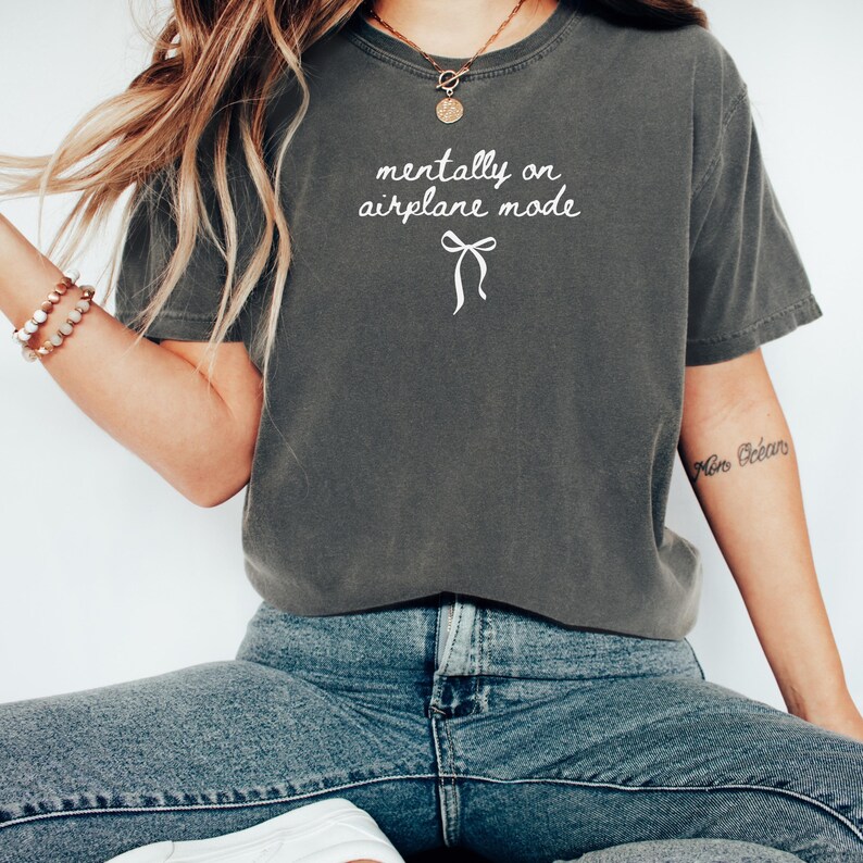 Mentally On Airplane Mode Shirt, Cute Graphic Tee, Comfortable Casual Top, Trendy Quote T-Shirt, Gift for Her, Relaxed Fit Fashion