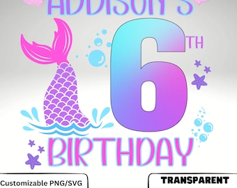 PNG modificabile di sirena di compleanno, SVG di compleanno di ragazza sirena personalizzata, Clipart di coda di sirena, SVG di ragazza sirena per Cricut