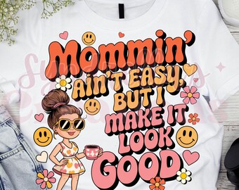 Mommin ain't easy png、Mom Png、Digital Graphic Mom Png、Motherhood Png、Cool Mom Club、Digital PNGダウンロード、retro png、Mothers Day Png