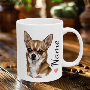 Personalized Chihuahua Mug, Custom Dog Name Coffee Cup, Pet Portrait Mug, Chi Lover Gift, Unique Dog Mom Dad Present, Ceramic Chihuahua Mug