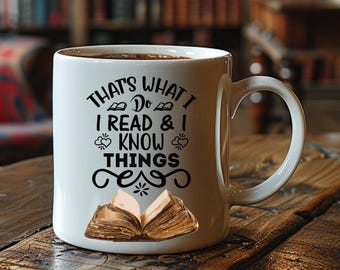 Book Lover Mug, That's What I do, I Read, 11oz 15oz