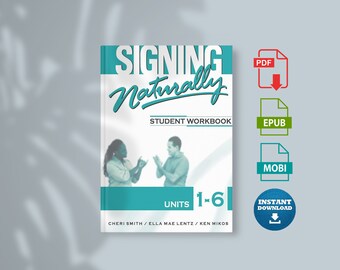 Signing Naturally: Student Workbook With DVD's, Units 1-6 Student, Workbook Edition