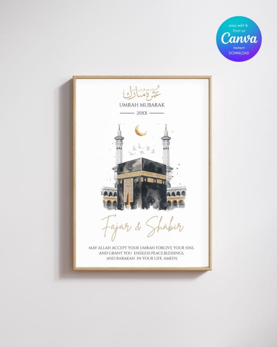 Personalized Umrah Mubarak, Muslim Umrah Gift, Umrah Mubarak Print, Islamic Umrah Poster, Umrah Frame, Editable Umrah Template.
